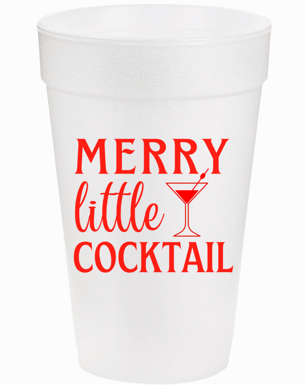 MERRY LITTLE COCKTAIL STYRO