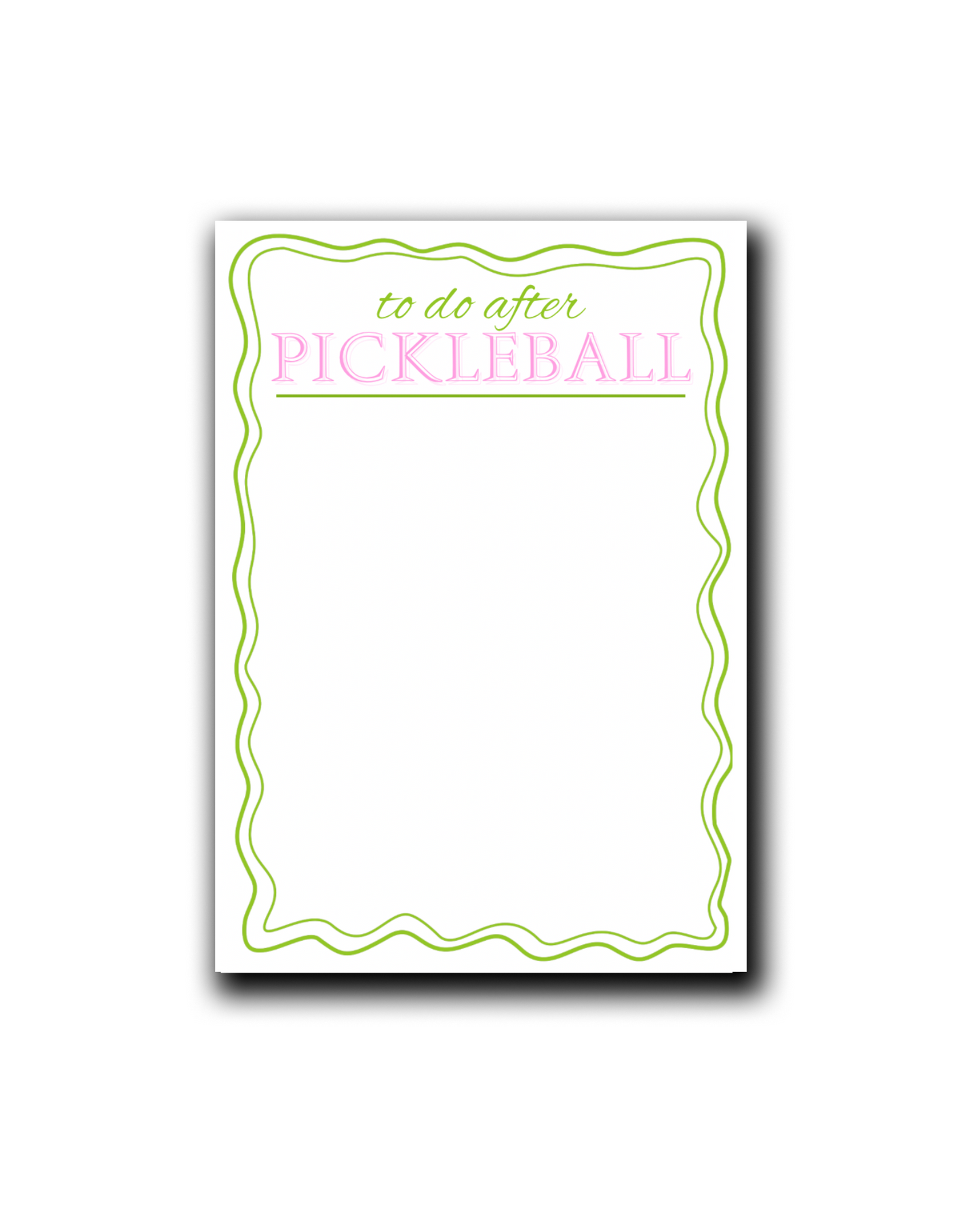 To Do After Pickleball Notepad