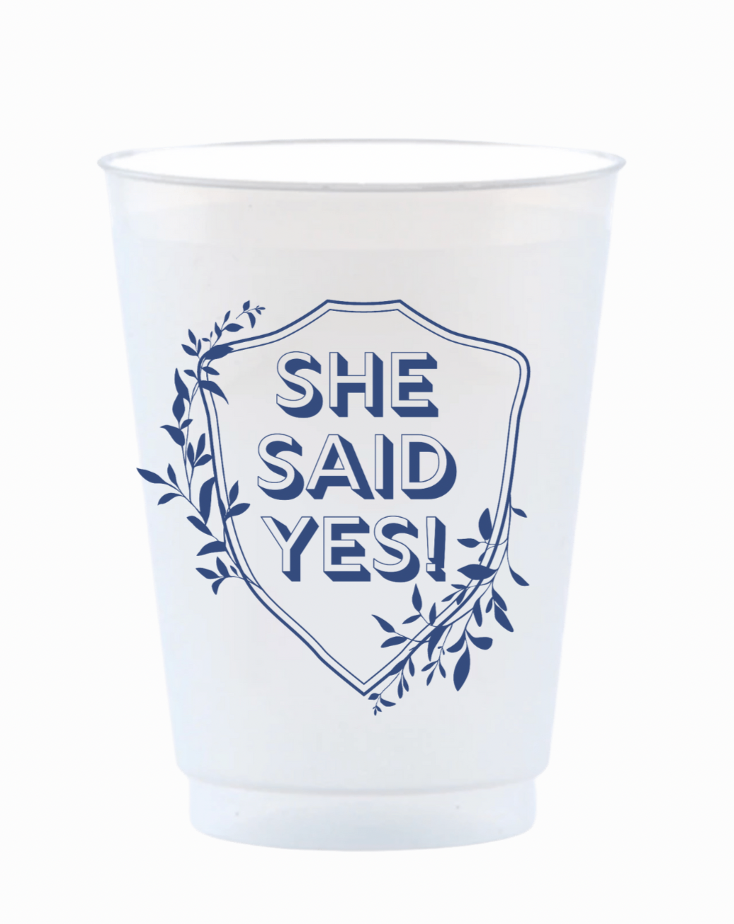 She Said Yes Reusable Frost Flex Cups