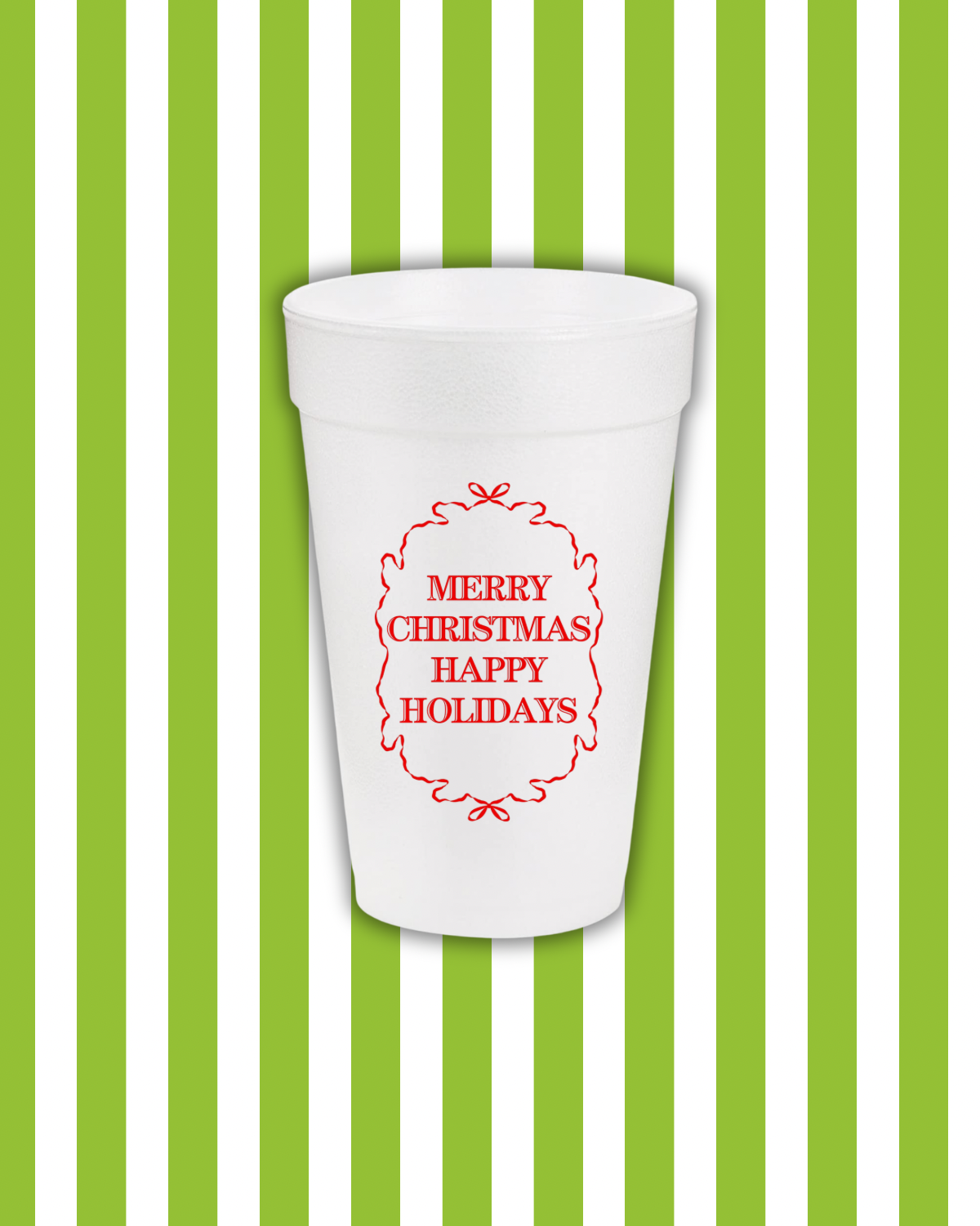 Merry Christmas Happy Holiday’s Styrofoam Cups