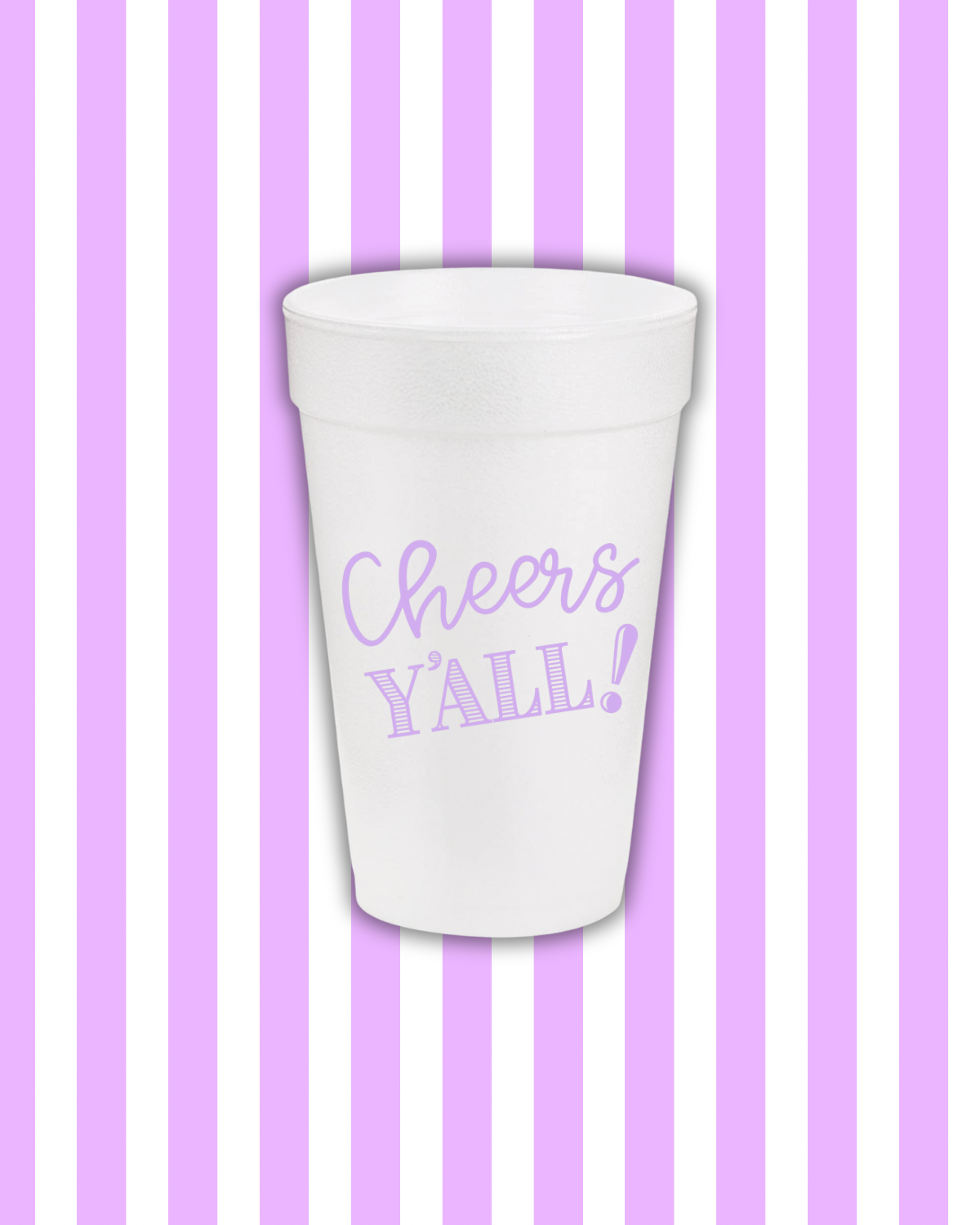 Cheers Y'all Lavender Styrofoam Cups
