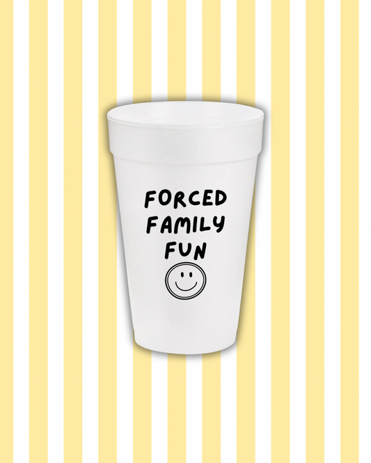 Forced Family Fun Smiley Styrofoam Cups